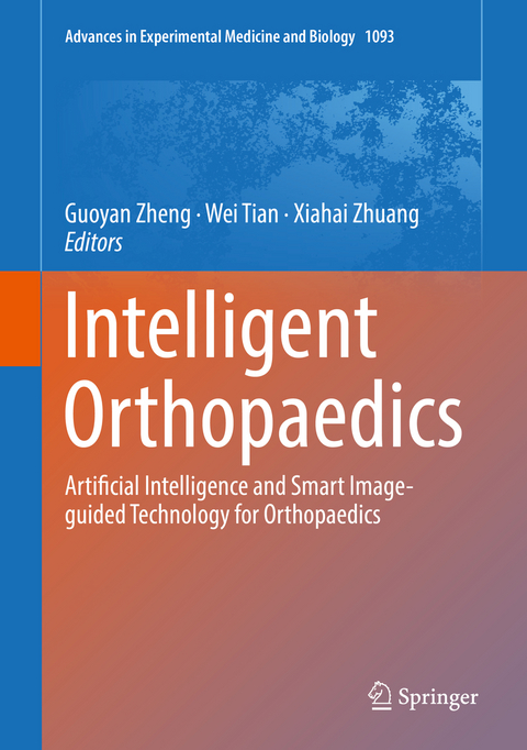 Intelligent Orthopaedics - 