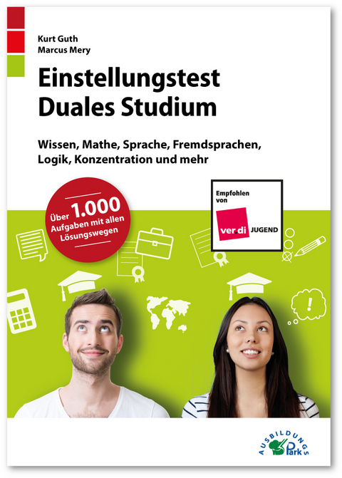 Einstellungstest Duales Studium - Kurt Guth, Marcus Mery