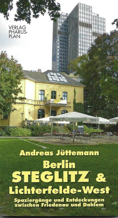 Berlin-Steglitz und Lichterfelde-West - Andreas Jüttemann