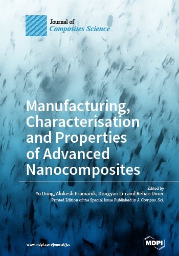 Manufacturing, Characterisation and Properties of Advanced Nanocomposites