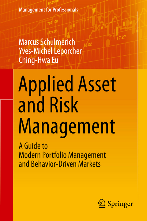 Applied Asset and Risk Management - Marcus Schulmerich, Yves-Michel Leporcher, Ching-Hwa Eu