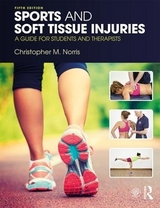 Sports and Soft Tissue Injuries - Norris, Christopher M.