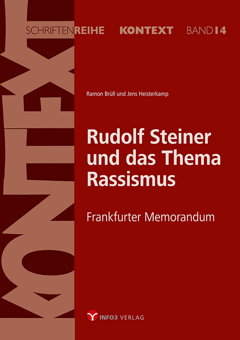 Rudolf Steiner und das Thema Rassismus - Ramon Brüll, Jens Heisterkamp