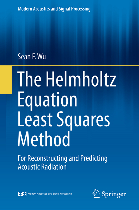 The Helmholtz Equation Least Squares Method - Sean F. Wu