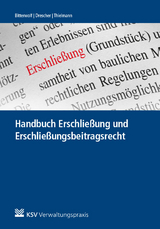 Handbuch Erschließung und Erschließungsbeitragsrecht - 