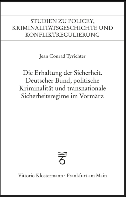 Die Erhaltung der Sicherheit - Jean Conrad Tyrichter