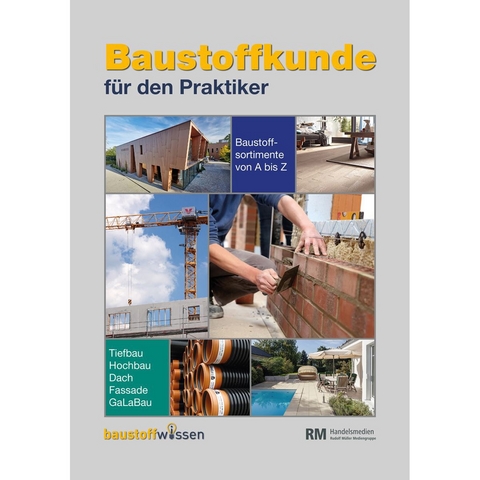 Baustoffkunde für den Praktiker (16. Ausgabe)