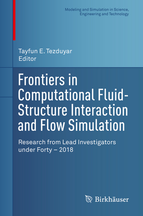 Frontiers in Computational Fluid-Structure Interaction and Flow Simulation - 