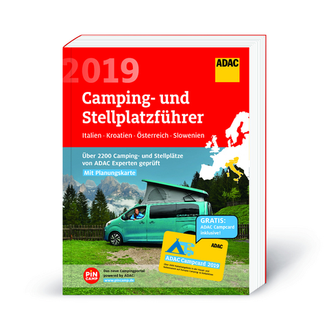 ADAC Camping/Stellplatzführer Italien, Kroatien, A, SL 2019 / ADAC Camping-/Stellplatzführer Italien, Kroatien, Österreich, Slowenien 2019