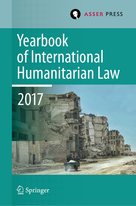 Yearbook of International Humanitarian Law, Volume 20, 2017 - 