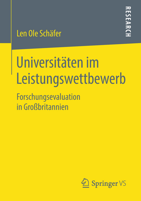 Universitäten im Leistungswettbewerb - Len Ole Schäfer