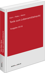 Texte zum Lebensmittelrecht - Horst, Prof. Dr. Matthias