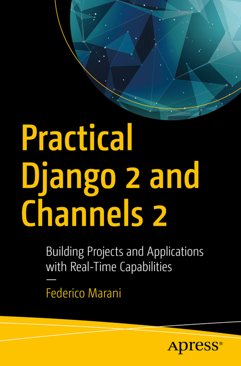 Practical Django 2 and Channels 2 - Federico Marani