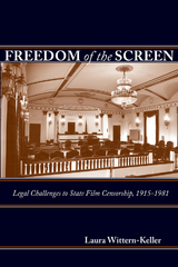 Freedom of the Screen - Laura Wittern-Keller