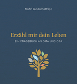 Erzähl mir dein Leben - Leinenausgabe - 