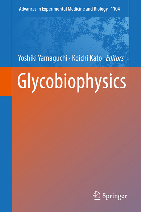 Glycobiophysics - 