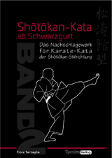 Shotokan-Kata ab Schwarzgurt / Band 2 - Fiore Tartaglia