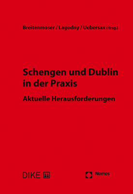 Schengen und Dublin in der Praxis - 