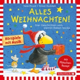 Alles Weihnachten!: Alles Advent!, Alles gebacken!, Alles verschenkt! (Der kleine Rabe Socke) - Nele Moost