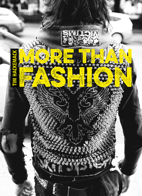 More than fashion - Tim Hackemack