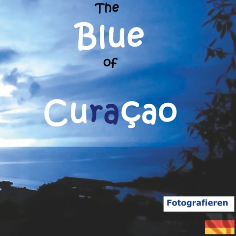 The Blue of Curacao - Elke Verheugen