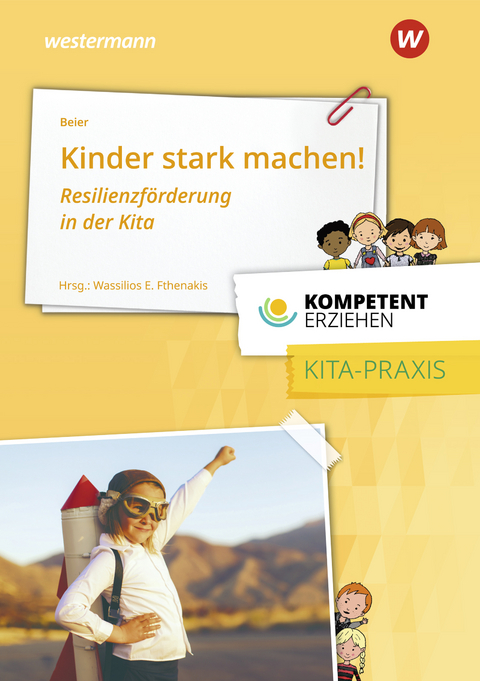 Kinder stark machen - Irene M. Beier