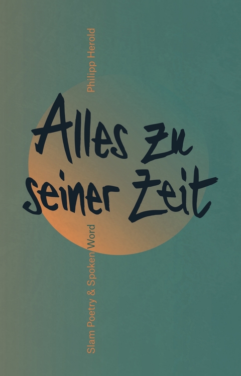 Alles zu seiner Zeit - Philipp Herold