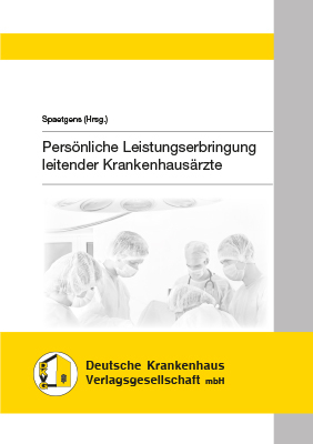 Persönliche Leistungserbringung leitender Krankenhausärzte - 