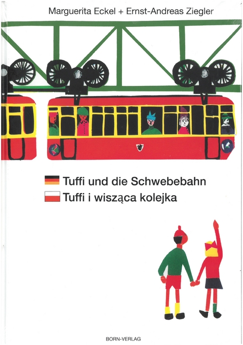 Tuffi und die Schwebebahn deutsch/polnisch - Ernst-Andreas Ziegler