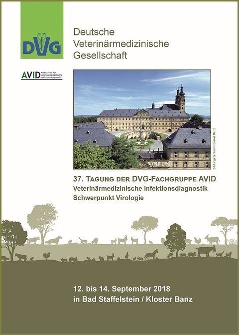 37. Tagung der DVG-Fachgruppe AVID, Schwerpunkt Virologie