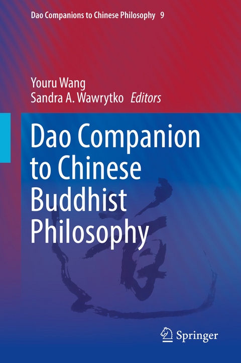 Dao Companion to Chinese Buddhist Philosophy - 