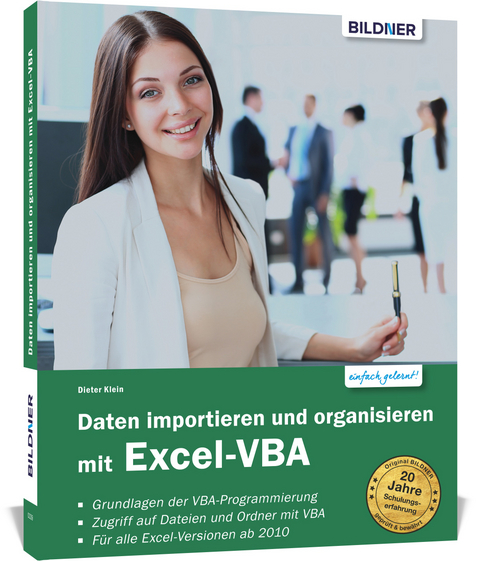 Daten importieren und organisieren mit Excel-VBA - Dieter Klein