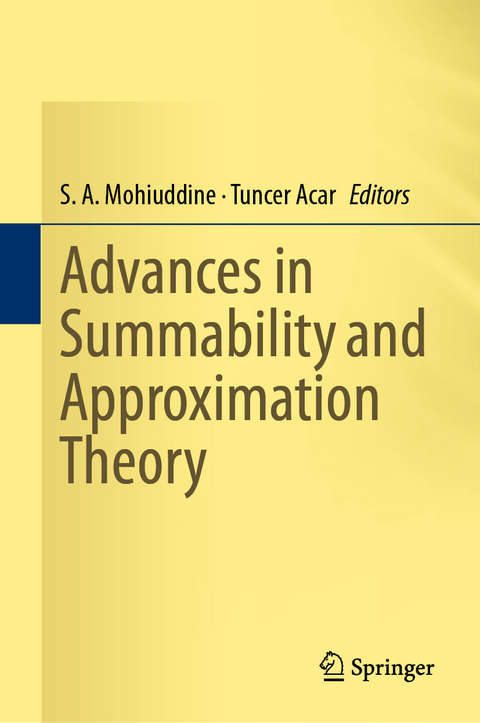 Advances in Summability and Approximation Theory - 