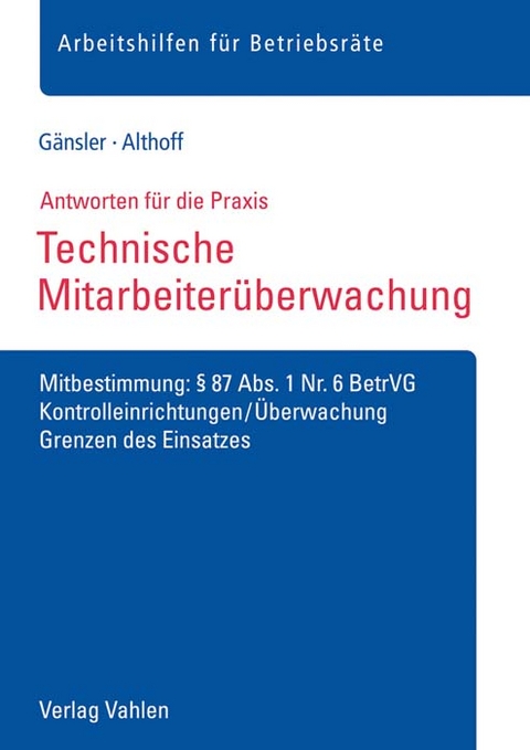 Technische Mitarbeiterüberwachung - Karsten Gänsler, Lars Althoff