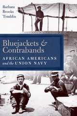 Bluejackets and Contrabands - Barbara Brooks Tomblin