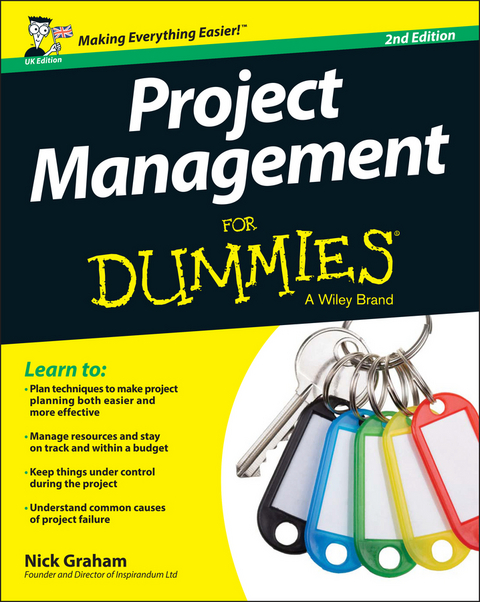 Project Management for Dummies - UK, 2nd UK Edition - Nick Graham