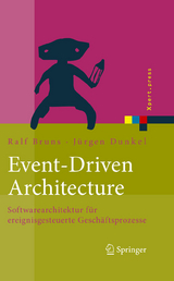 Event-Driven Architecture - Ralf Bruns, Jürgen Dunkel