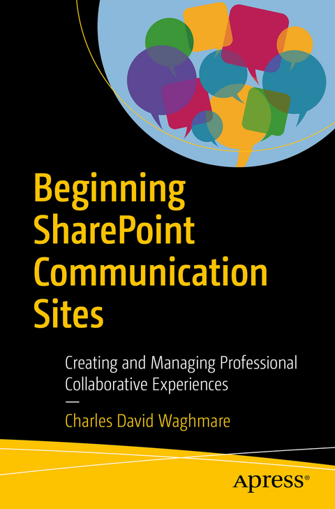 Beginning SharePoint Communication Sites - Charles David Waghmare