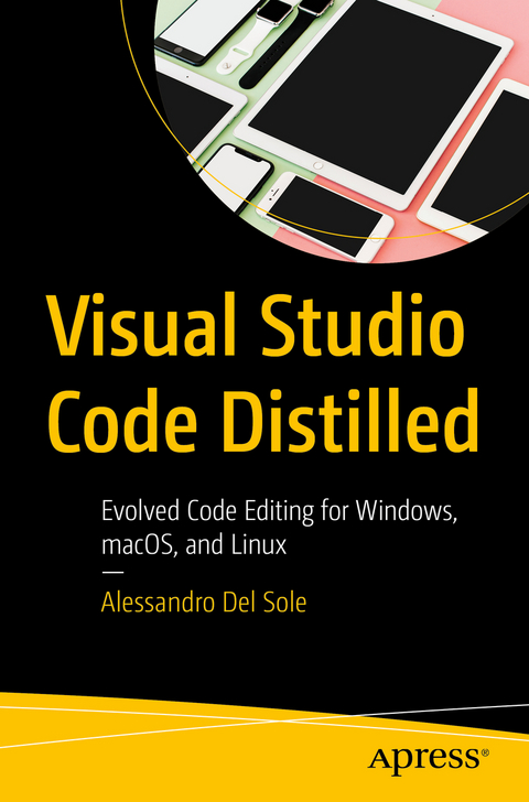 Visual Studio Code Distilled - Alessandro Del Sole