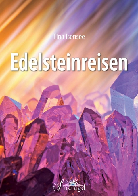 Edelstein-Reisen - Tina Isensee