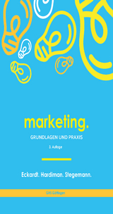 Marketing. - Eckardt, Gordon H.; Hardiman, Marco; Stegemann, Manuel