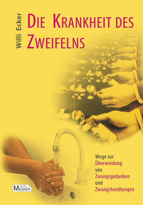 Die Krankheit des Zweifelns - Willi Ecker