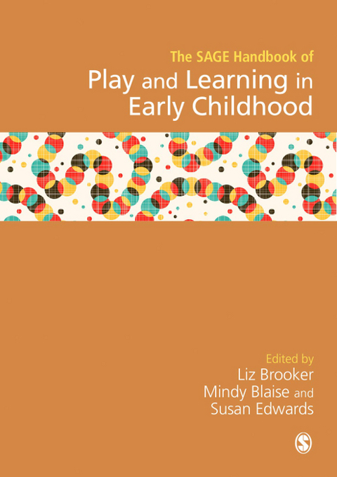 SAGE Handbook of Play and Learning in Early Childhood - 