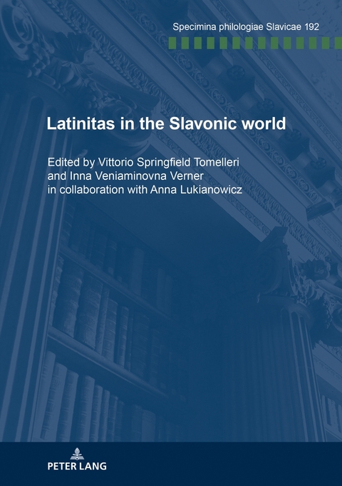 Latinitas in the Slavonic World - 