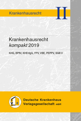 Krankenhausrecht kompakt 2019 - Hauser, Andrea