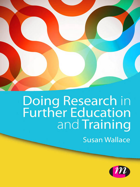 Doing Research in Further Education and Training -  Susan Wallace