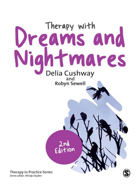 Therapy with Dreams and Nightmares - Delia Joyce Cushway, Robyn Sewell