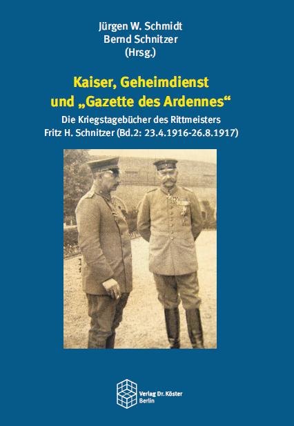 Kaiser, Geheimdienst und „Gazette des Ardennes“ - 