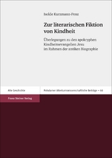 Zur literarischen Fiktion von Kindheit - Isolde Kurzmann-Penz