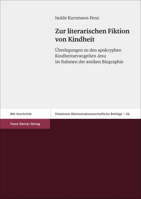 Zur literarischen Fiktion von Kindheit - Isolde Kurzmann-Penz